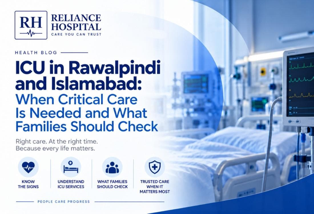 ICU in Rawalpindi and Islamabad: When Critical Care Is Needed and What Families Should Check